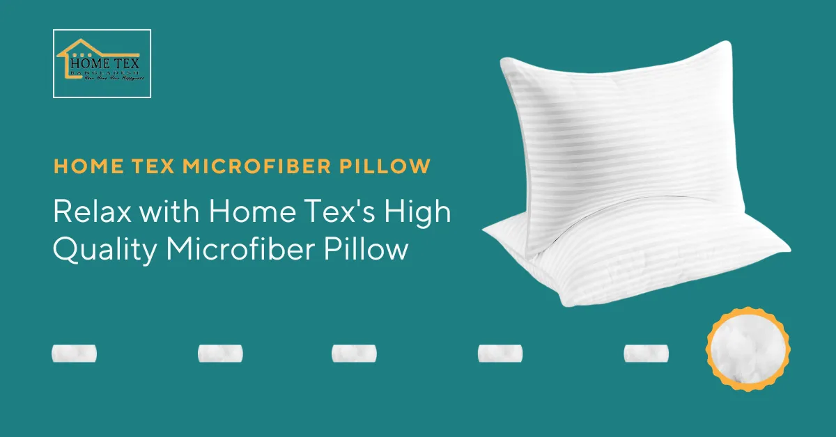 Relax with Home Tex's High-Quality Microfiber Pillow